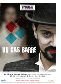 Un cas barré